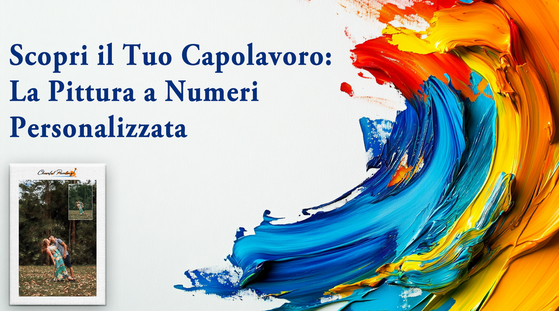 Scopri il Tuo Capolavoro: La Pittura a Numeri Personalizzata